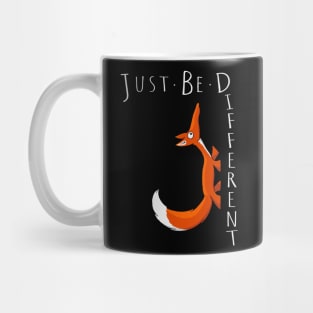 Just Be Different Casual Selfconfident Cute Fox Mug